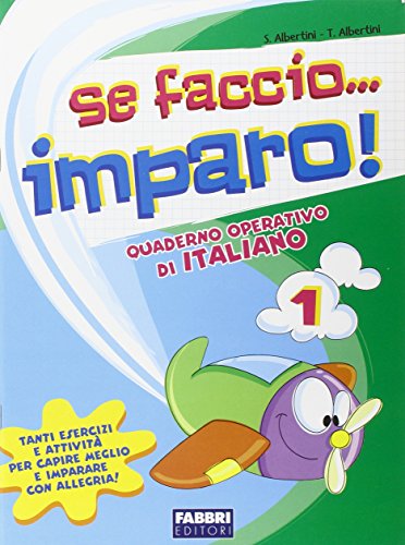 Se faccio...imparo! Italiano 1 - Centroscuola