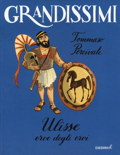Grandissimi - Ulisse, eroe degli eroi
