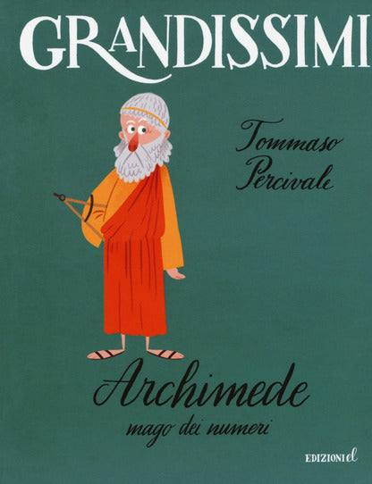 Grandissimi - Archimede, mago dei numeri