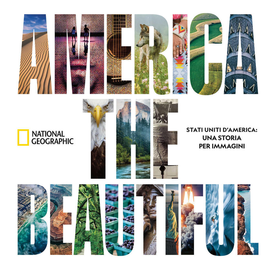 America the beautiful. A story in photographs