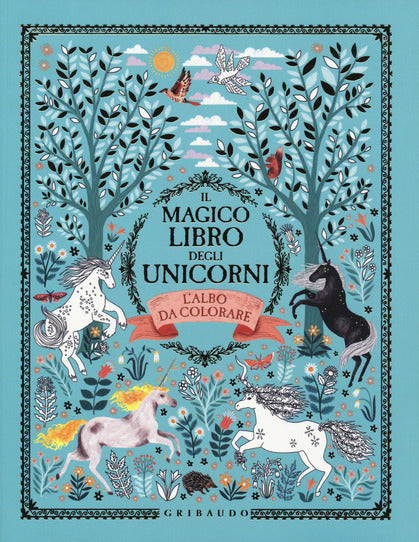 Il magico libro degli unicorni. L'albo da colorare