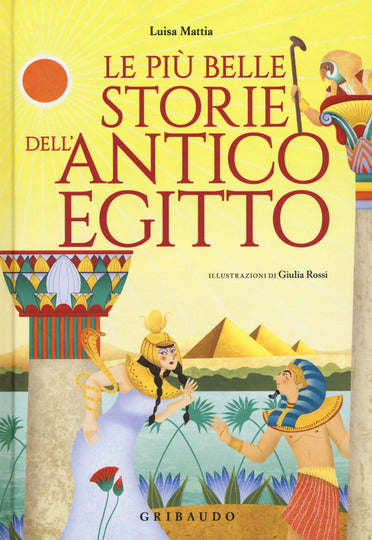 Le più belle storie dell'antico Egitto - Centroscuola