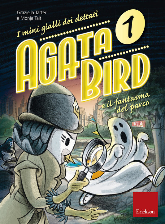 Agata Bird e il fantasma del parco. I minigialli dei dettati 1