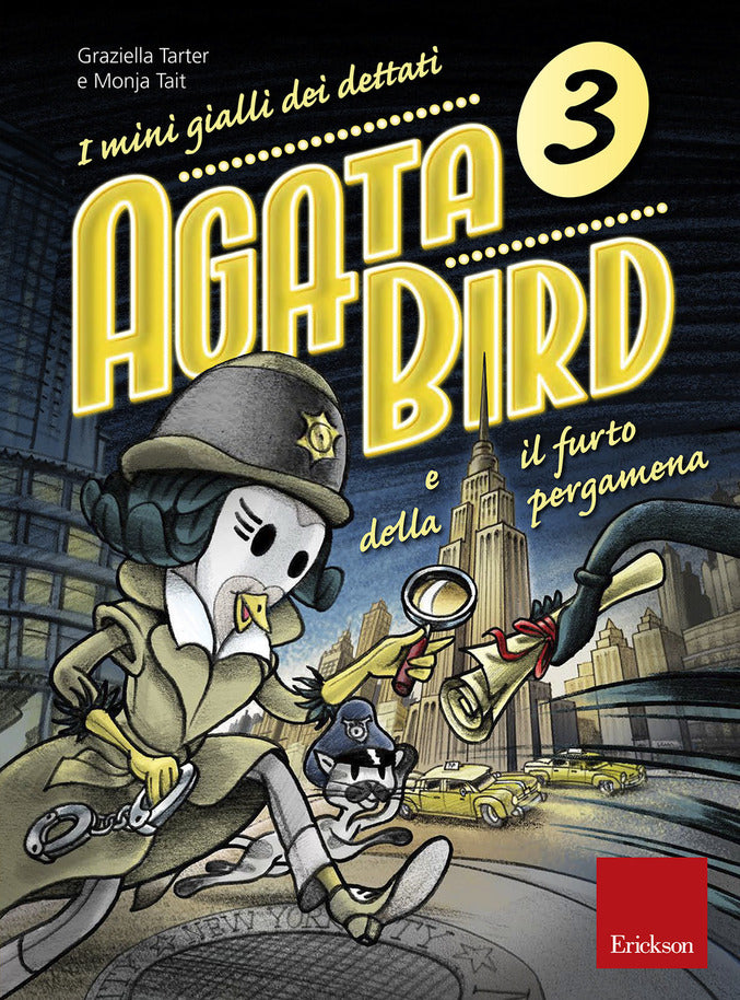 Agata Bird e il furto della pergamena. I minigialli dei dettati 3