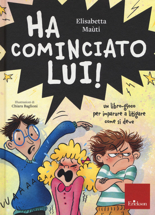 Ha cominciato lui! - Centroscuola