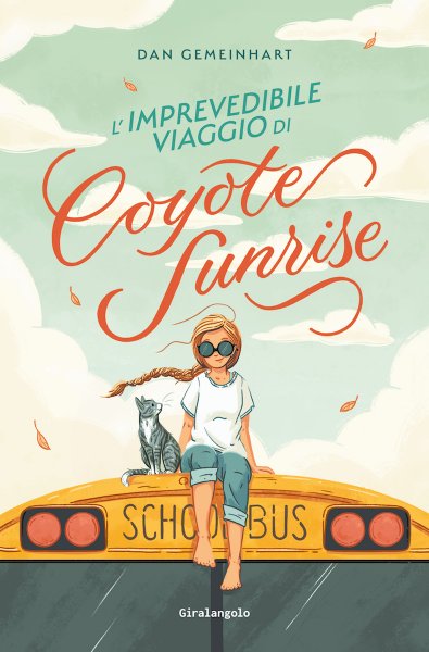 L'imprevedibile viaggio di Coyote Sunrise - Centroscuola