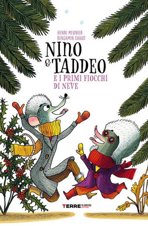 Nino & Taddeo e i primi fiocchi di neve - Centroscuola