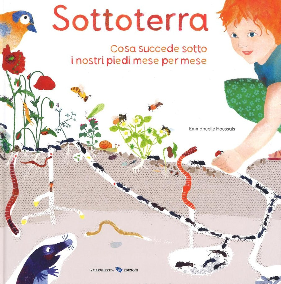 Sottoterra. Per conoscere cosa succede sotto i nostri piedi mese per mese - Centroscuola