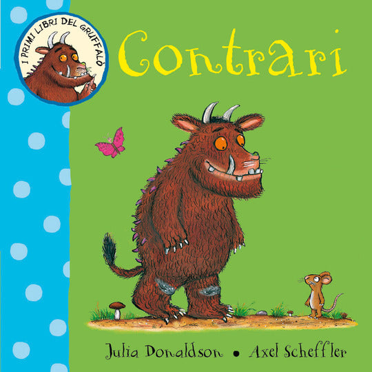 Contrari. I primi libri del Gruffalò - Centroscuola