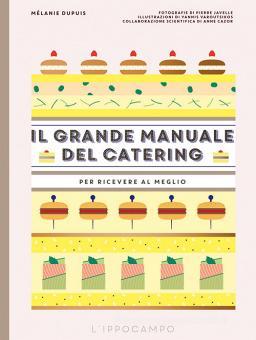 Il grande manuale del catering