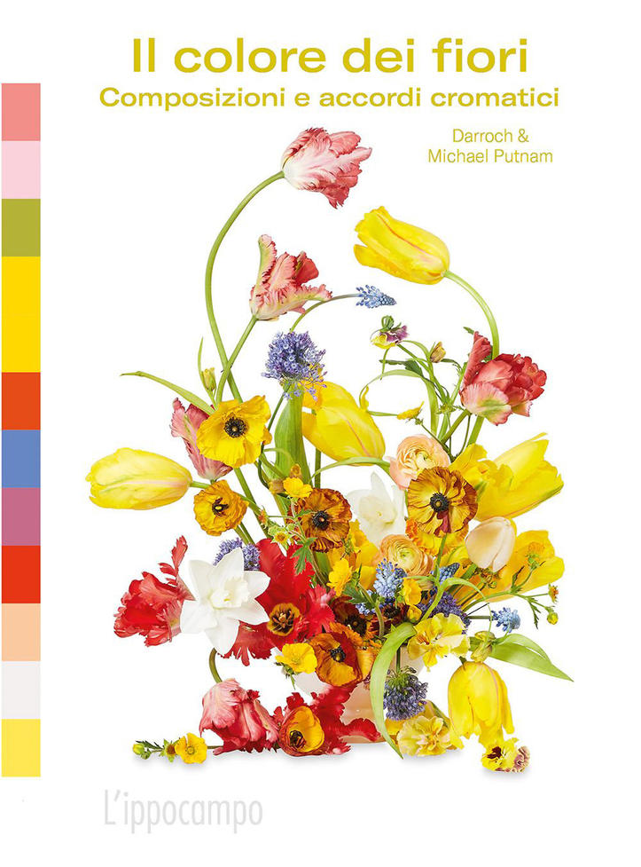 Il colore dei fiori - Composizioni e accordi cromatici
