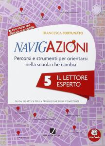 Navigazioni - Il lettore esperto 5 - Centroscuola