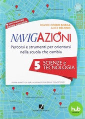 Navigazioni - Scienze e tecnologia 5