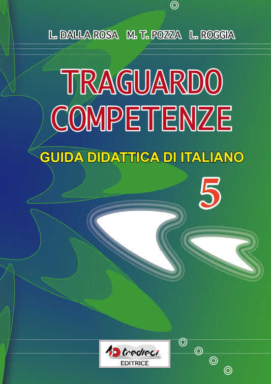 Traguardo competenze - italiano 5