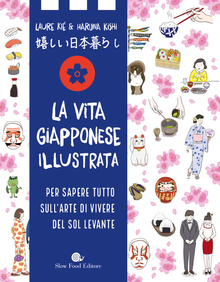 La vita giapponese illustrata. Per sapere tutto sull'arte di vivere del Sol Levante - Centroscuola