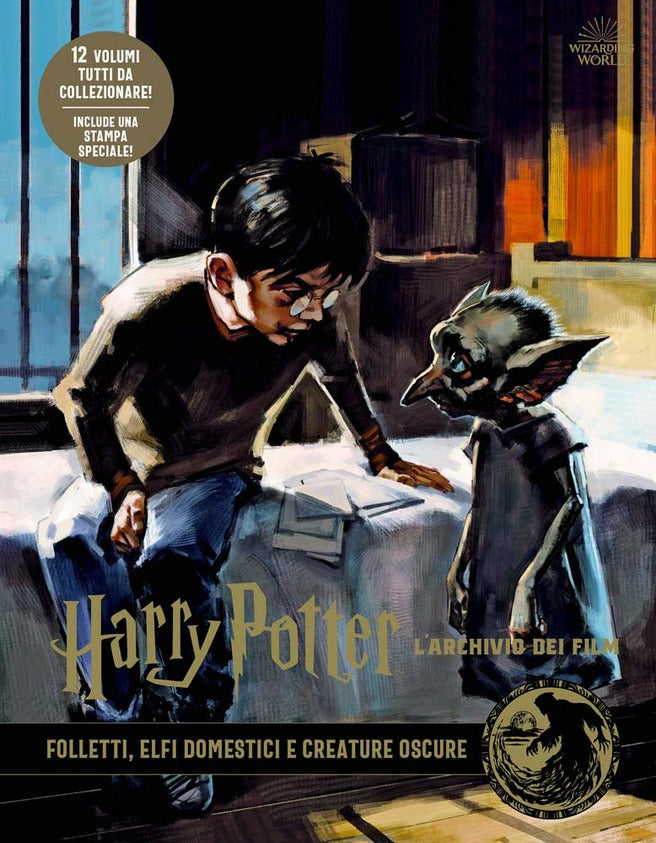 Harry Potter. L'archivio dei film. Ediz. illustrata. Vol. 9: Folletti, elfi domestici e creature oscure