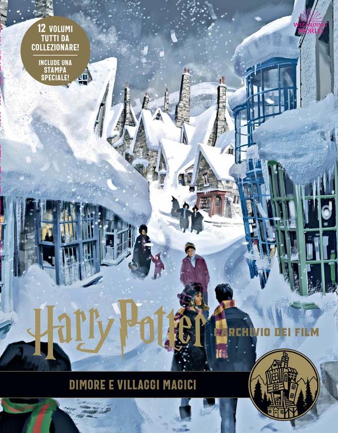 Harry Potter. L'archivio dei film. Ediz. illustrata. Vol. 10: Dimore e villaggi magici