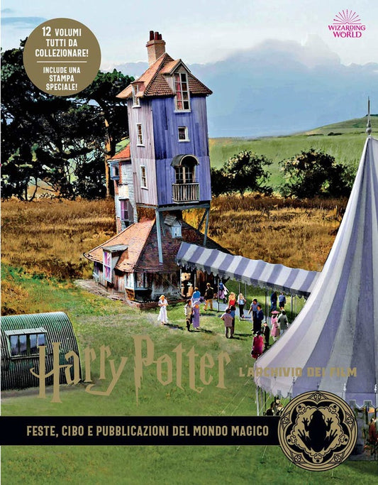 Harry Potter. L'archivio dei film. Ediz. illustrata. Vol. 12: Feste, cibo e pubblicazioni del mondo magico