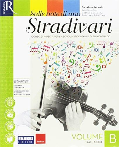 Sulle note di uno stradivari B - Centroscuola