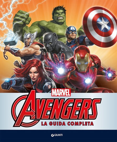 Avengers. La guida completa. Enciclopedia dei personaggi - Centroscuola