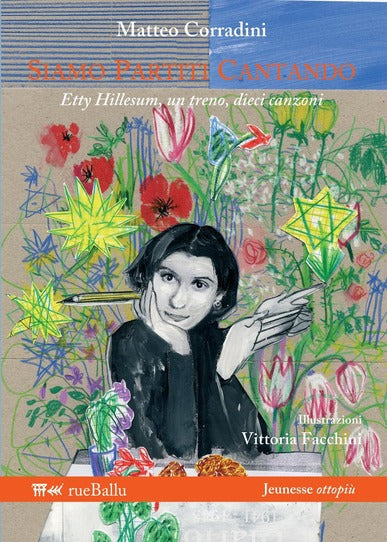 Siamo partiti cantando. Etty Hillesum, un treno, dieci canzoni - Centroscuola