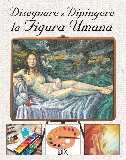 Disegnare e dipingere la figura umana - Centroscuola