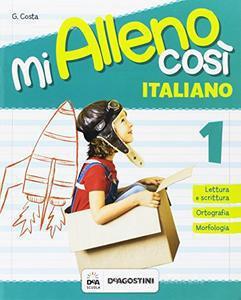 Mi Alleno Cosi`. Italiano. Per La Scuola Elementare 