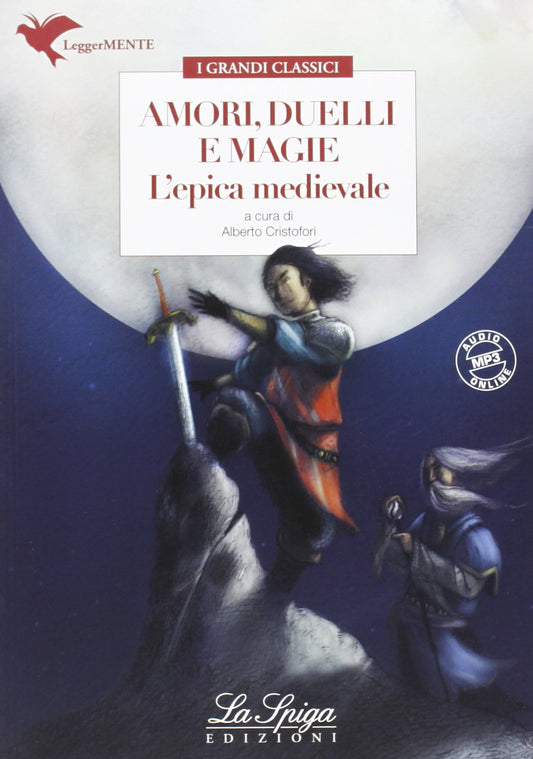 Amori, duelli e magie – L’epica medievale