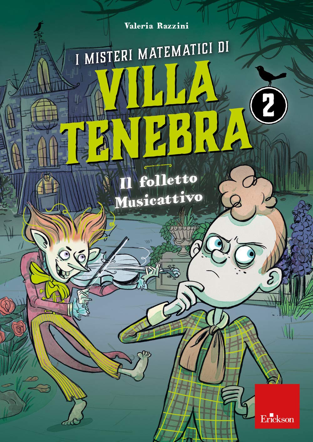 I misteri matematici di Villa Tenebra 2 - Il folletto Musicattivo - Centroscuola