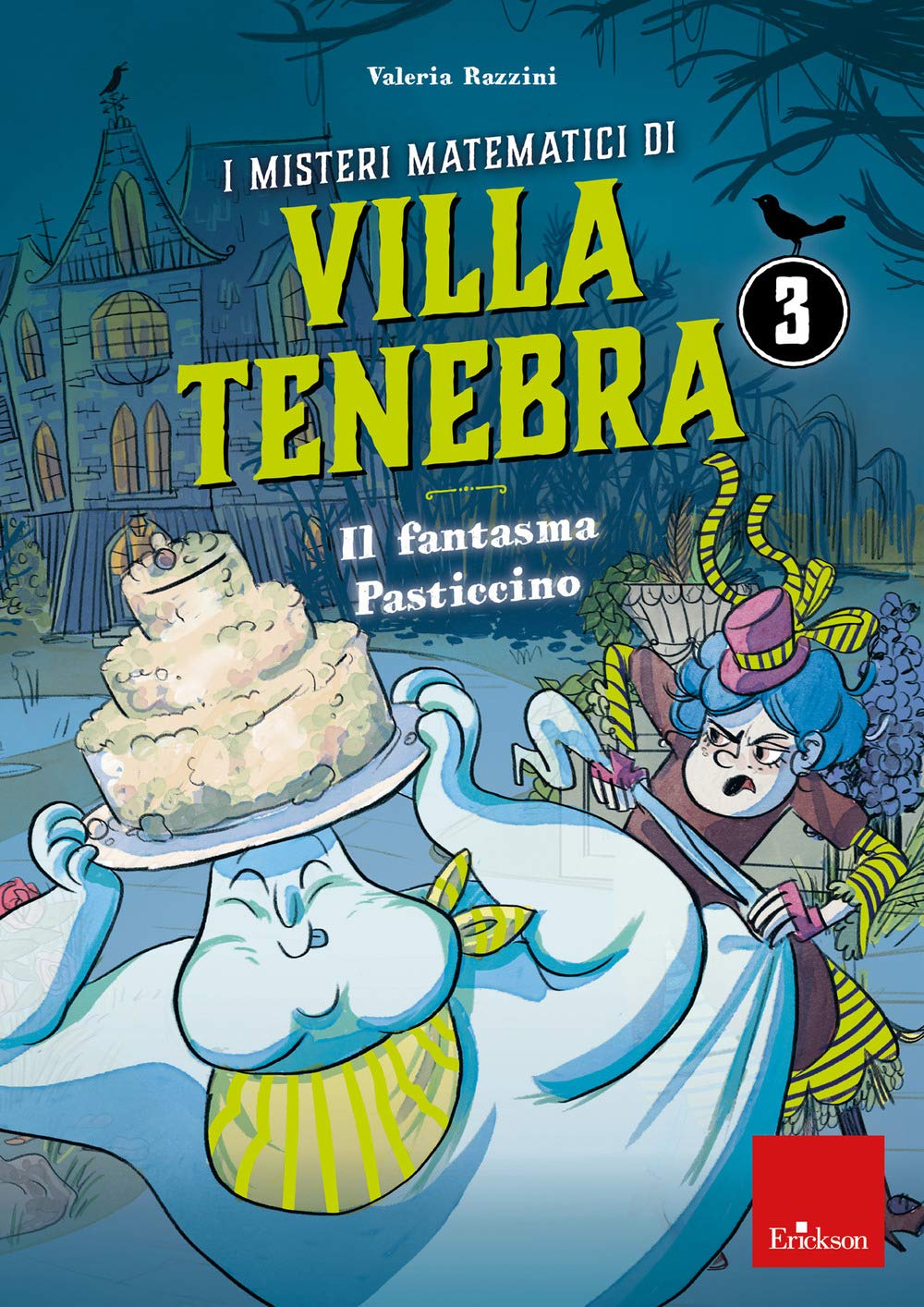 I misteri matematici di Villa Tenebra 3 - Il fantasma Pasticcino - Centroscuola
