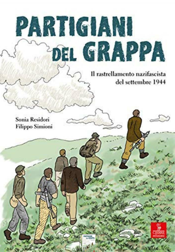 Partigiani del grappa. Il rastrellamento nazifascista del settembre 1944