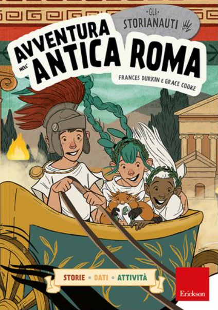 Gli STORIANAUTI - Avventura nell'antica Roma - Centroscuola