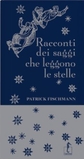 Racconti dei saggi che leggono le stelle - Centroscuola