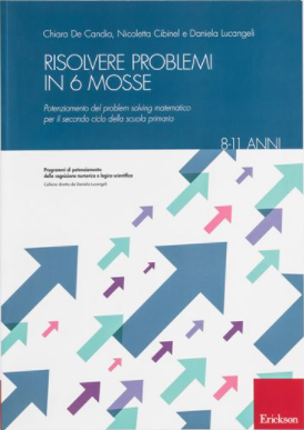 Risolvere problemi in sei mosse. potenziamento problem solving - Centroscuola