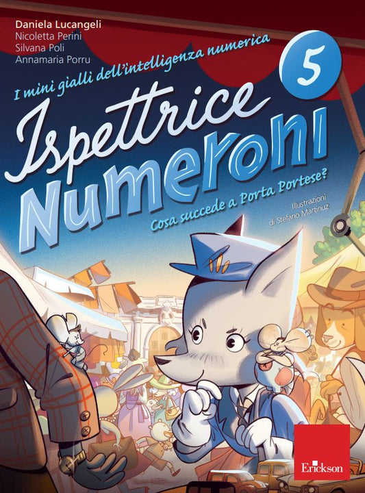 Ispettrice Numeroni 5 - Cosa succede a Porta Portese? - Centroscuola