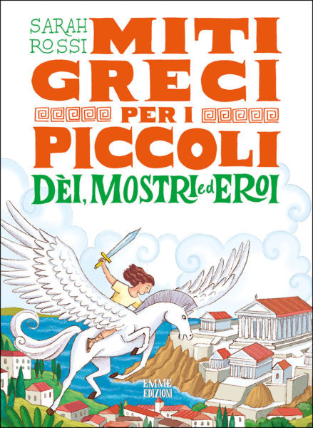 Miti greci per i piccoli - Dèi, mostri ed eroi - Centroscuola