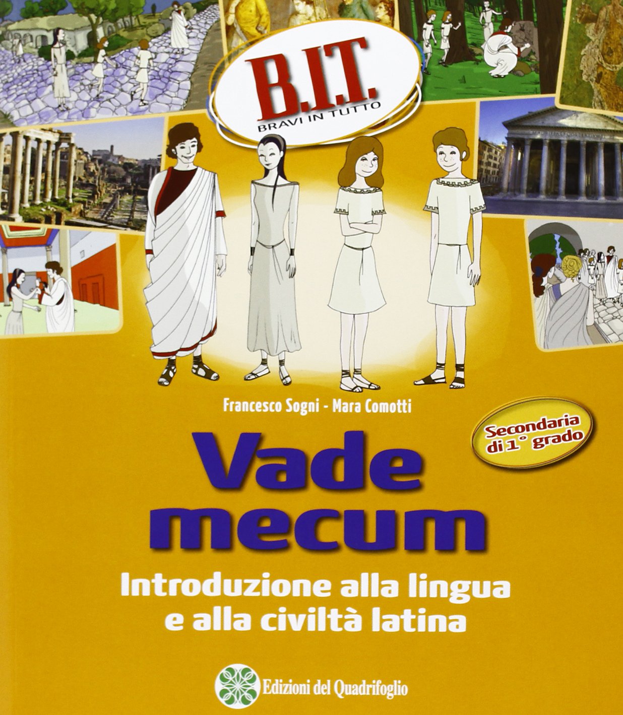 Vademecum. Introduzione alla lingua e alla civiltà latina. Scuola secondaria 1° grado - Centroscuola