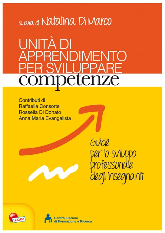 Unità di apprendimento per sviluppare competenze - Centroscuola