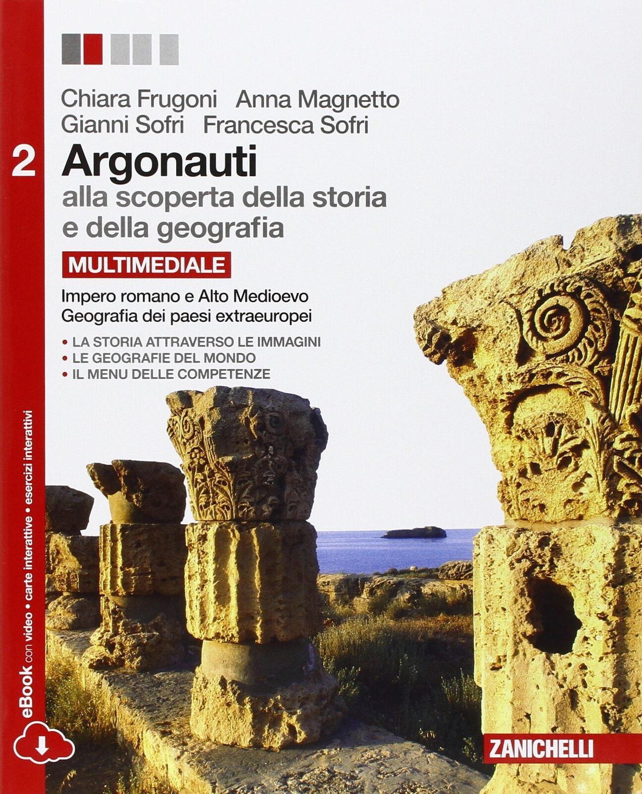 Argonauti. Alla scoperta della storia e della geografia - Centroscuola