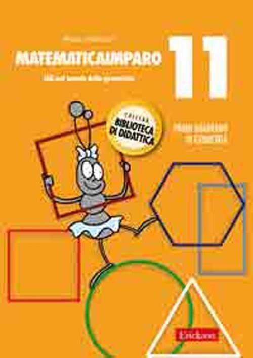 Matematicaimparo 11. lilli nel mondo della geometria - Centroscuola