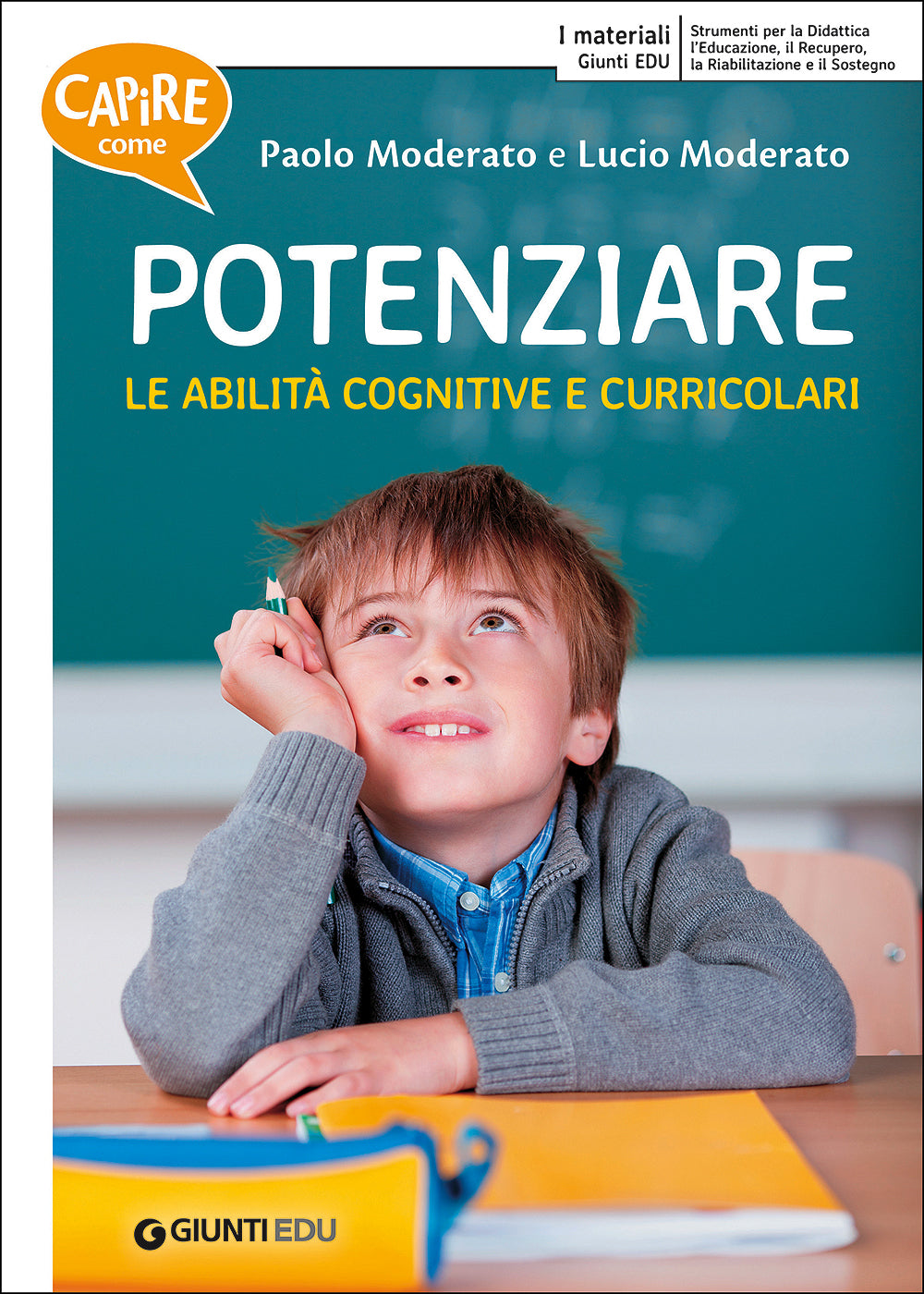 Capire come potenziare le abilità cognitive e curricolari - Centroscuola