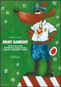 Bravi bambini! - Centroscuola