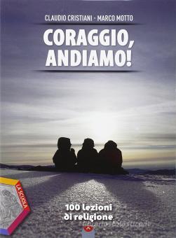 Coraggio andiamo - Centroscuola
