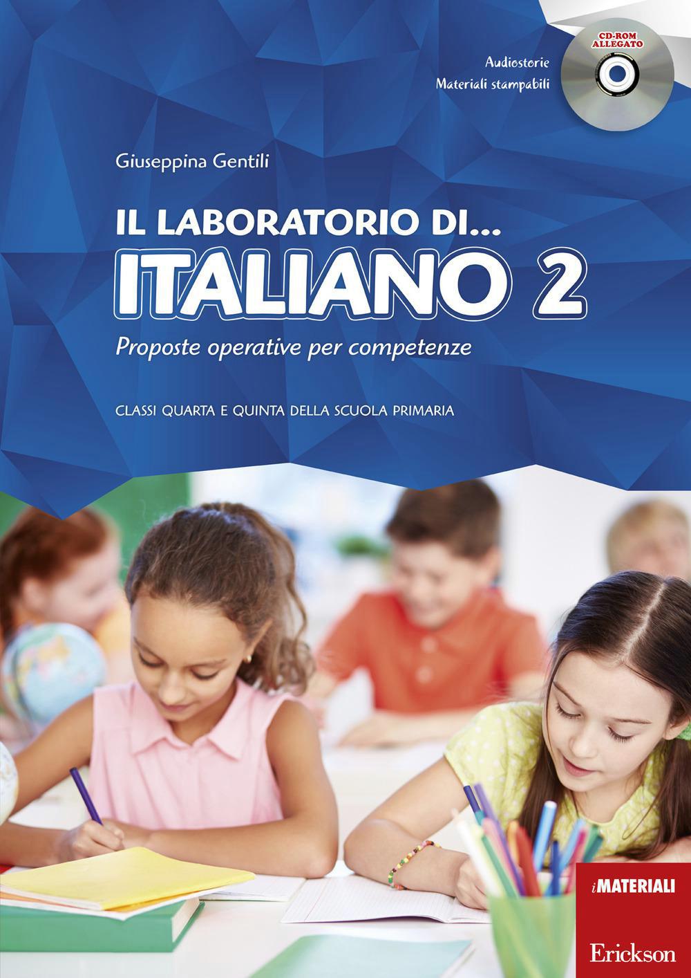 Laboratorio Di Italiano. Quarta E Quinta Primaria 