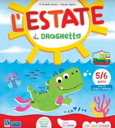 L'estate di Draghetto 5/6 anni - Centroscuola