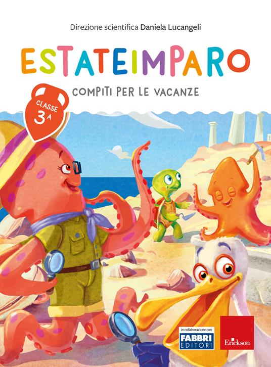 Estateimparo - Compiti per le vacanze - Classe terza - Centroscuola