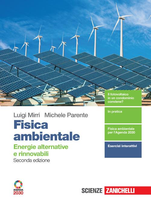 Fisica ambientale -Energie alternative e rinnovabili - Centroscuola