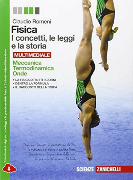 Fisica: i concetti, le leggi e la storia