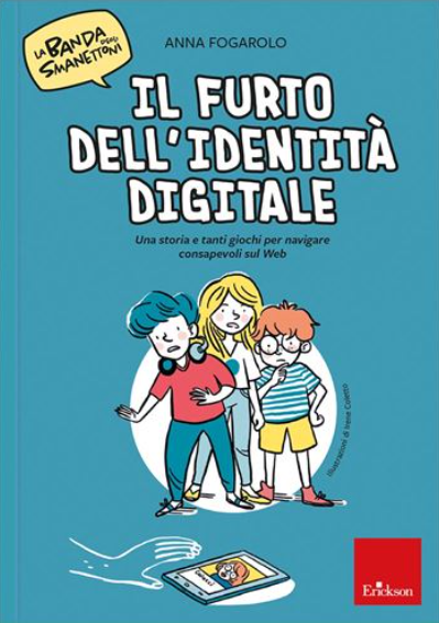 La banda degli Smanettoni - Il furto dell'identità digitale - Centroscuola