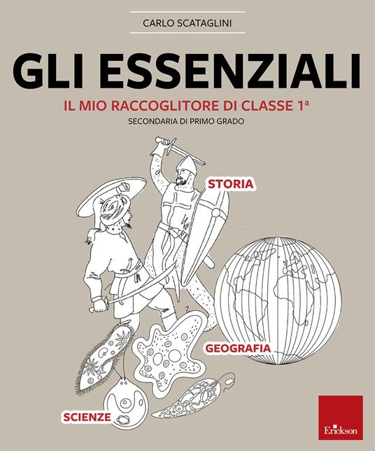 Gli essenziali - Secondaria - Classe prima - Centroscuola